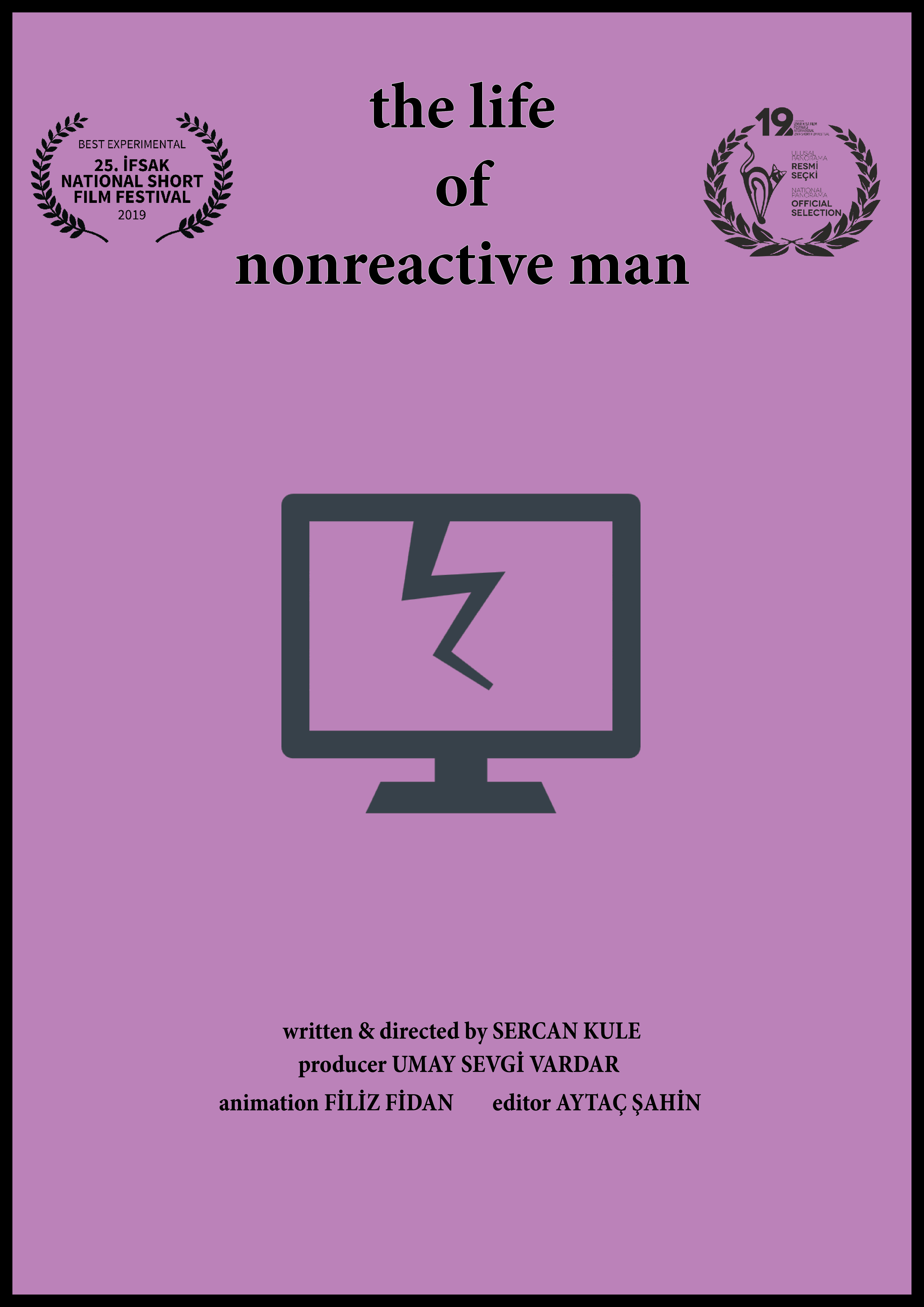 The short film 'The Life of Nonreactive Man'